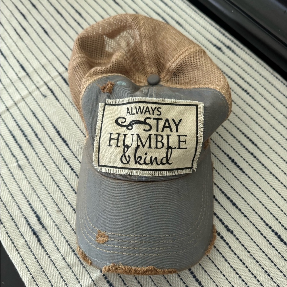 NWOT Always Stay Humble and Kind hat